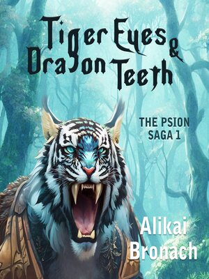 cover image of Tiger Eyes & Dragon Teeth